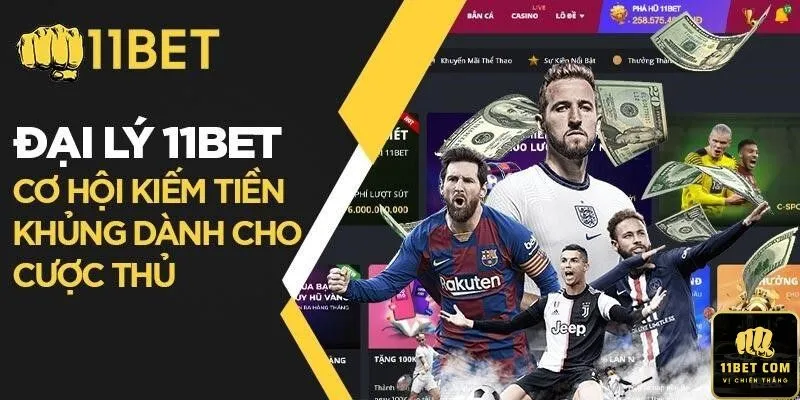 Những lợi ích nhận được khi trở thành đại lý 11bet