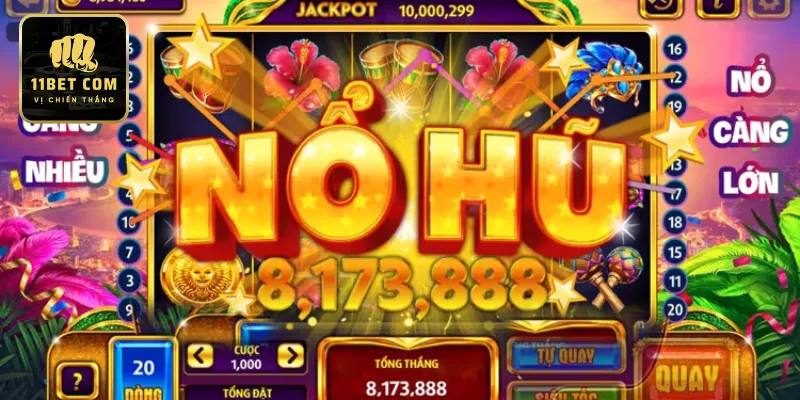 Tìm hiểu khái quát về chuyên mục Nổ hũ của 11bet